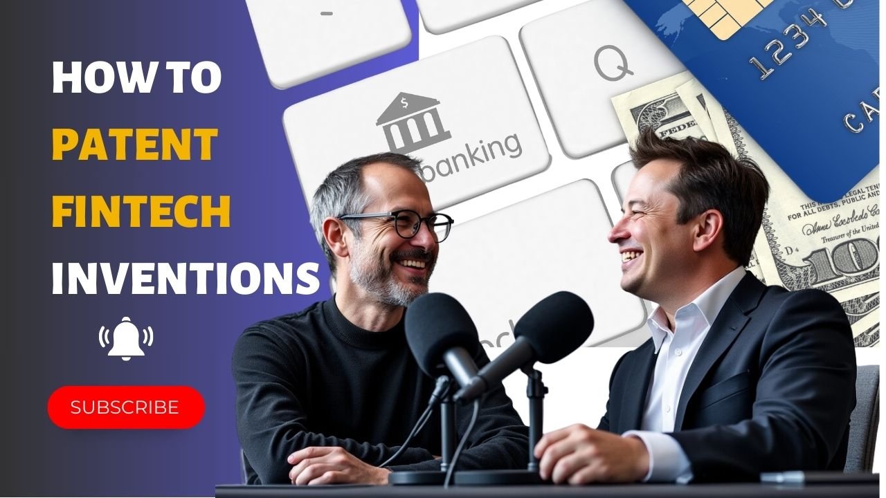 How to patent fintech inventions